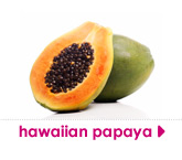 hawaiian papaya