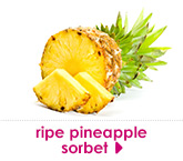 ripe pineapple sorbet