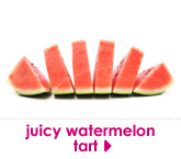 juicy watermelon tart